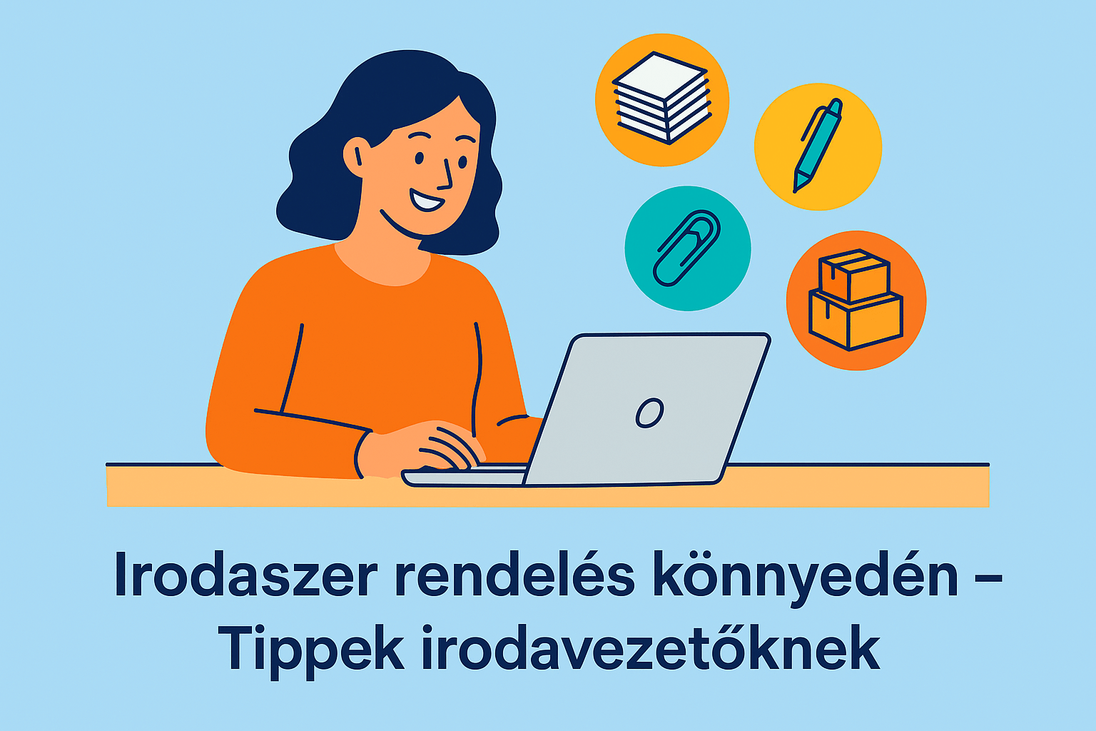 Irodaszer rendelés kényelmesen